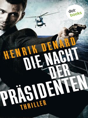 cover image of Die Nacht der Präsidenten